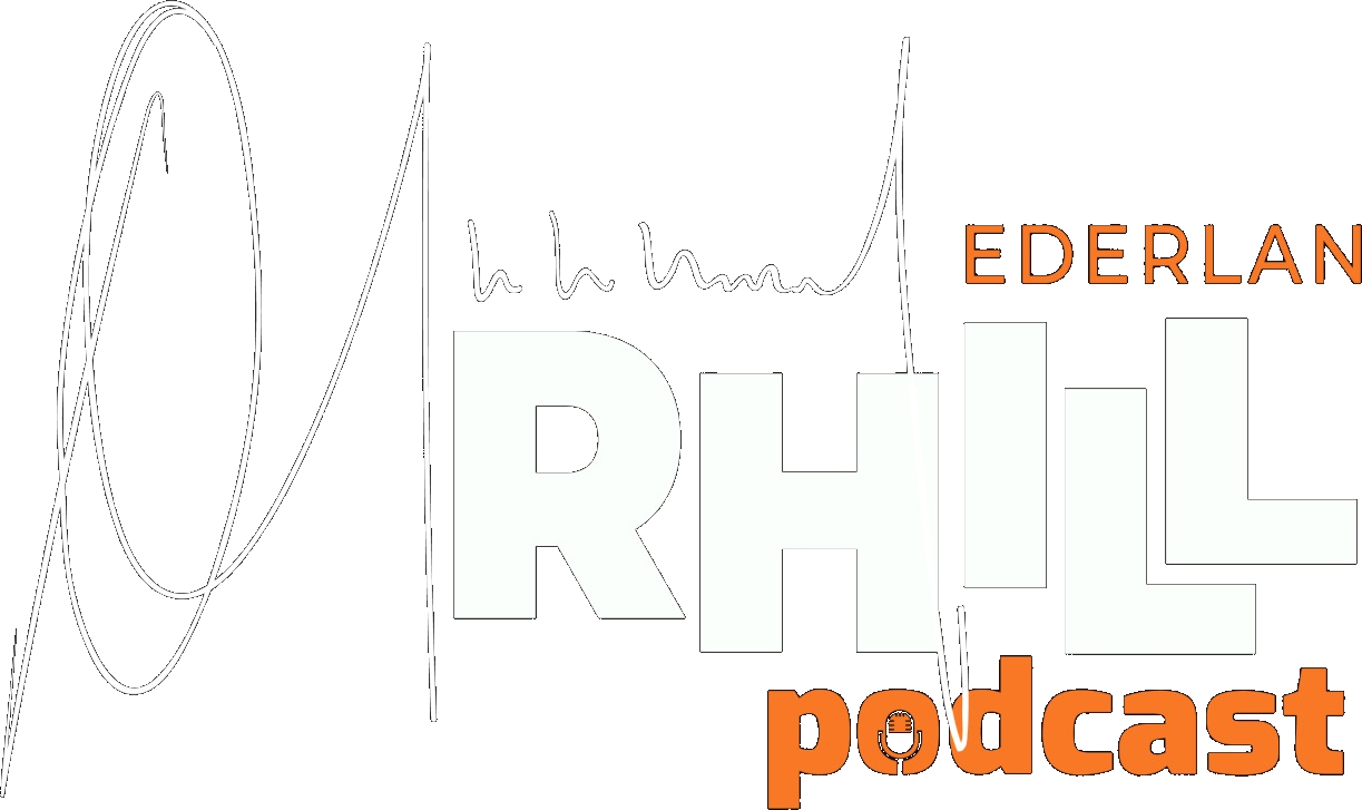 Ederlan Rhill Podcast